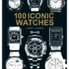 100 Iconic Watches fra New Mags